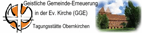 Geistlichen Gemeinde-Erneuerung in der Ev. Kirche (GGE)